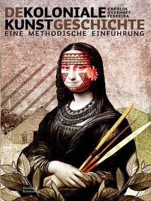 cover image of Dekoloniale Kunstgeschichte